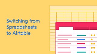 Webinar: Switching from spreadsheets to Airtable