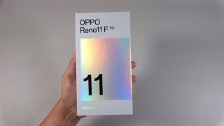 Oppo Reno11 F unboxing, camera, speakers, antutu test