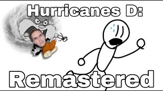 Hurricane's D: Remastered