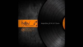 MajorSlim_DJ & Lil' Dizzie - BALLIN' (prod. by J.Fitts)