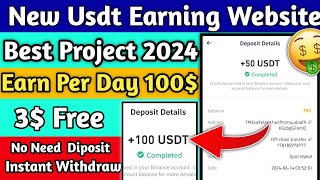 💰(Live Proof)🤑90$ Earn⚡️ New Usdt Earning Site || Usd Mining Site 2024 || Usdt Earning Website