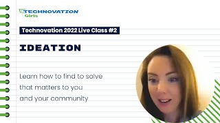 Find a Problem You Want to Solve | #Technovation 2022 Live Class