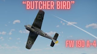 Focke-Wulf Fw 190 A-4 - "Butcher Bird"