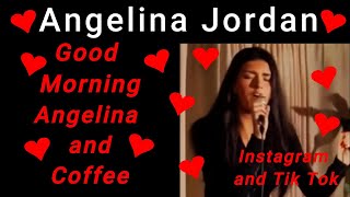 Angelina Jordan Good  Morning to Everyone  Tik Tok and Instagram Shorts for Breakfast The Best !!!