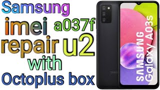 Samsung a037f u2 android 12 imei repair by Octoplus box @RaoAjuTV