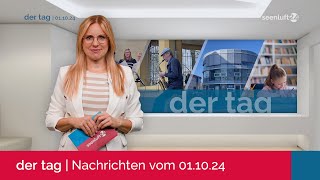 DER TAG | Die Nachrichten vom 01.10.2024