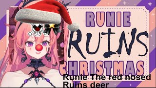 Runie Ruins Christmas: Runie the Red Nosed Ruin Deer