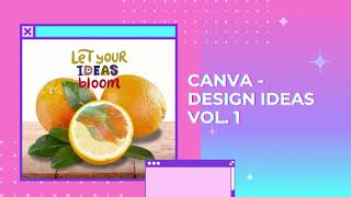 Canva - Design Ideas Vol 1