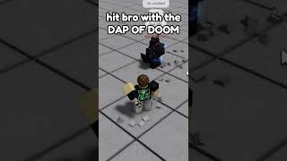 what do u guys think of the DAP OF DOOM? | #roblox #thestrongestbattlegrounds #comedy #shorts#gaming