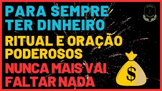 PARA SEMPRE TER DINHEIRO💰 RITUAL E ORAÇÃO🙏🏻