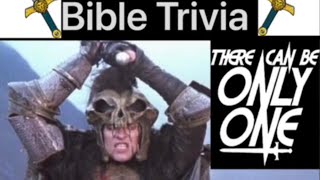 First-One-Gets-It Bible Trivia (“There Can Be Only One”)