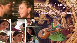 Naaney Varugiren | O Kadhal Kanmani | ARR | Veena Cover