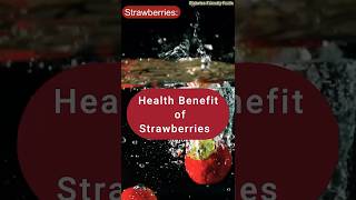 Health Benefits of Strawberries | Antioxidant | Nutrients Rich