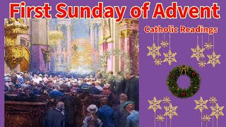 🎄First Sunday of Advent- Catholic readings 2023🎄