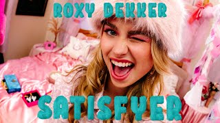 Roxy Dekker - Satisfyer (Official Audio)