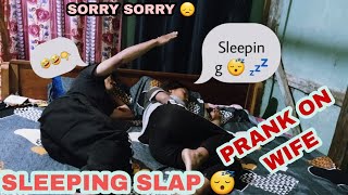 Sleeping Slap prank  on wife 🤣gone #wrong Sorry sorry🤣