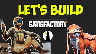 Finally Industrializing This Pristine Planet  | Satisfactory 1.0 Release