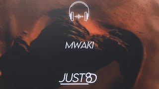 Zerb - Mwaki feat. Sofiya Nzau (8D Audio)