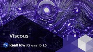 RealFlow | Cinema 4D 2.0: Viscous Tutorial (Subs Available)