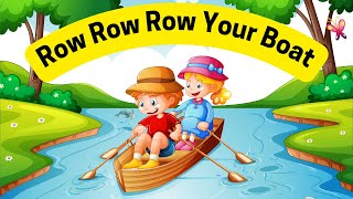 Row Row Row Your Boat Nursery Rhyme | Kids Rhyme and Kids Song