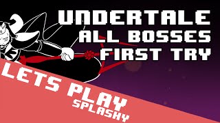 Undertale - All bosses first try