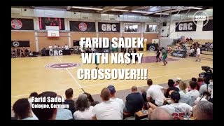 Farid Sadek with a nasty DOUBLE CROSSOVER!!!!