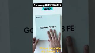 Samsung galaxy S23 FE #Samsungs23Fe #unboxing #flipkart #amazon #tatacliq