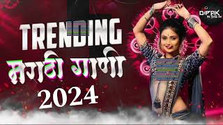 TRENDING मराठी गाणी 2024 || Dj Instagram Trending Songs || Remix by Dj Dipak In The Mix