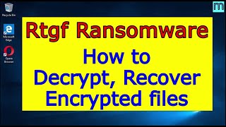 Rtgf virus (ransomware). How to decrypt .Rtgf files. Rtgf File Recovery Guide.