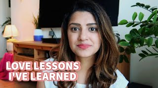 Lessons I've Learned About Relationships | How To Have A Great Relationship With Your Partner