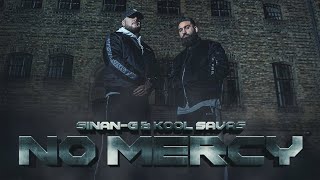 SINAN-G ft. KOOL SAVAS - NO MERCY / prod. by Chekaa [official Video]