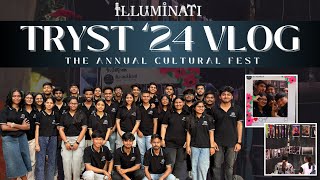 TRYST'24 VLOG || ILLUMINATI