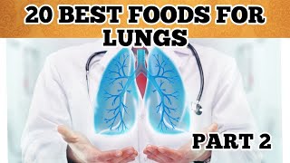 20 Best Foods for Lung Health (PART 2)