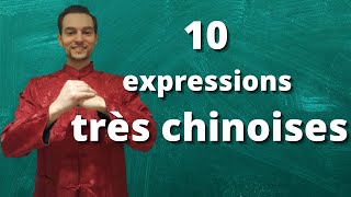 10 expressions très chinoises. Comment se faire passer pour un chinois ?