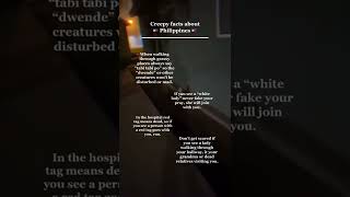 Creepy facts about Philippines | Credit: lovely  v8mp