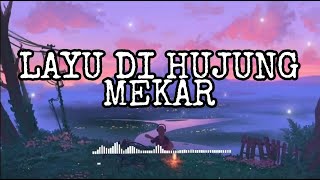 Layu Di Hujung Mekar - Afieq Shazwan (LIRIK)