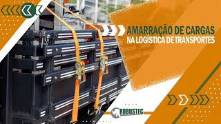 AMARRAÇÃO DE CARGA NA LOGISTICA DE TRANSPORTES