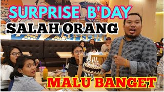 (MALU BANGET) SURPRISE SALAH ORANG