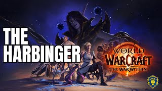 World of Warcraft | The War Within | The Harbinger