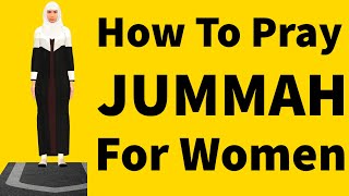 How To Pray Jummah For Woman Friday Prayer Beginners Islam