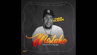 #Teaser ... MISTAKE by IVAN CLEAN @Clean Sound Records