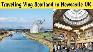 Traveling from Scotland to New Castle | Traveling Vlog UK | UK Traveling Vlog | Noor Ul Ain Vlog