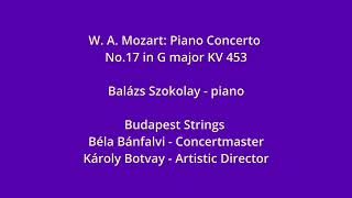 Mozart: Piano Concerto in G major KV 453 - Balázs Szokolay, Budapest Strings