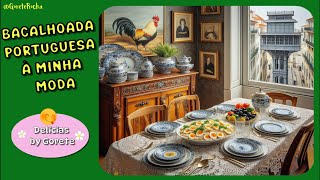 Bacalhoada Portuguesa à Minha Moda