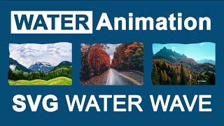 Create Water Wave animation using CSS and SVG | Pure SVG Filter Water Wave Animation