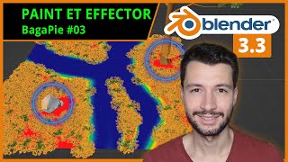 BAGAPIE #03 - SCATTER PAINT ET EFFECTOR OBJECT | Blender 3.3 [TUTO FR]