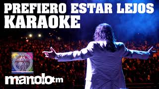 Prefiero estar lejos MANOLO PISTA KARAOKE CUMBIAS