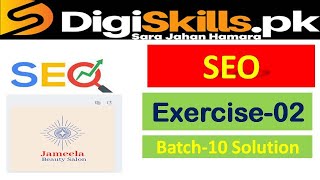 digiskills Seo exercise 2 batch 10 solution // solved exercise 2 seo  digiskills batch 10