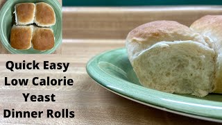 Quick Vegetarian Yeast Dinner Rolls - less than 125 calories for each roll