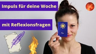 YANG-ENERGIE Wochenkarte mit Reflexionsfragen | 22.-28.03. Achtsamkeit im Alltag, Meditation, Orakel